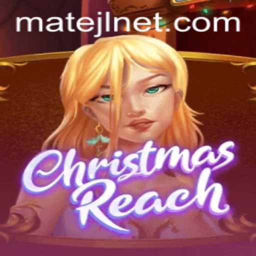 ChristmasReach: A Festive Gaming Experience with MateJL
