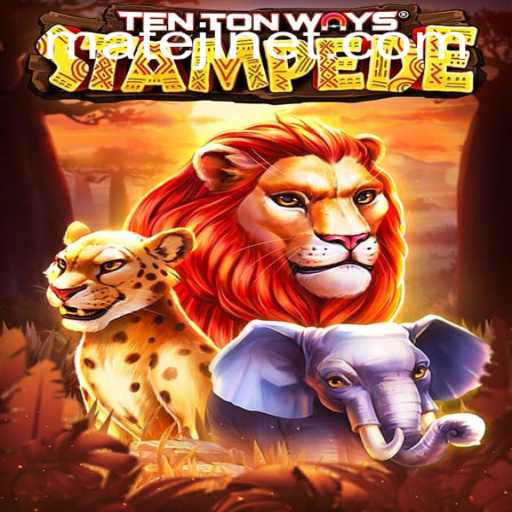 Discover the Thrill of TenTonWaysStampede: An Exciting Journey with MateJL